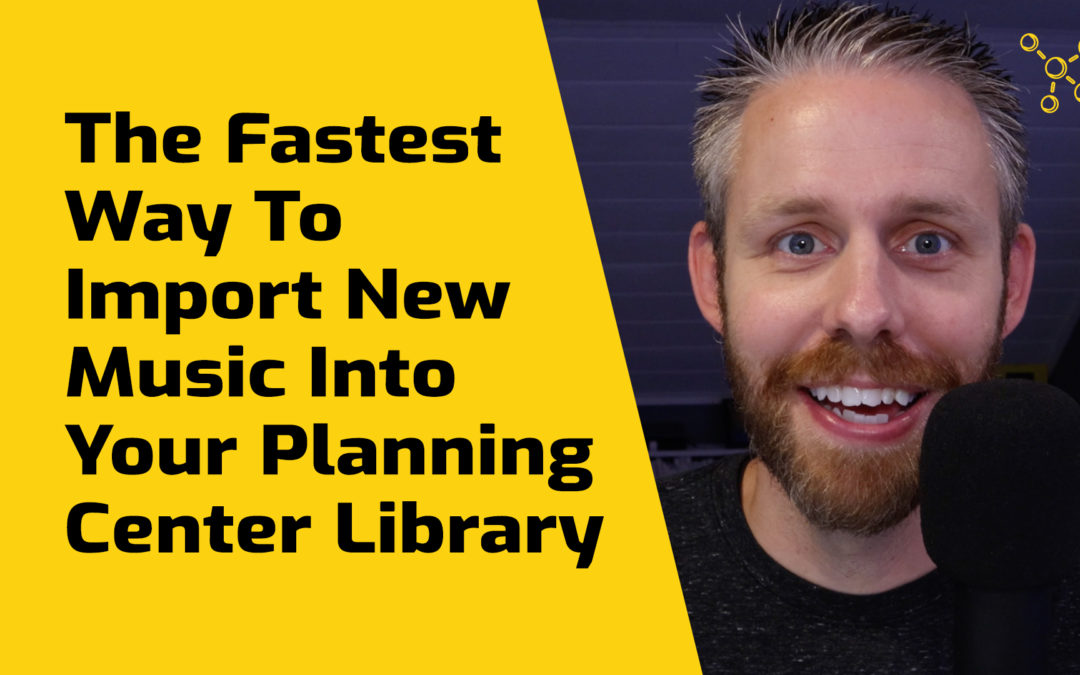 Planning Center Import New Music