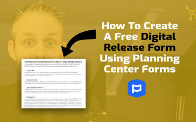 How To Create A Free Digital Release Form Using Planning Center