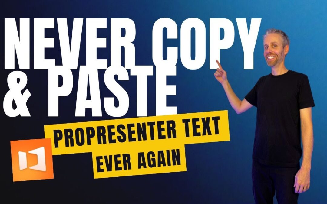 ProPresenter Arrangements – How To Save Time Every Week