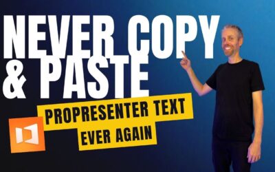 ProPresenter Arrangements – How To Save Time Every Week